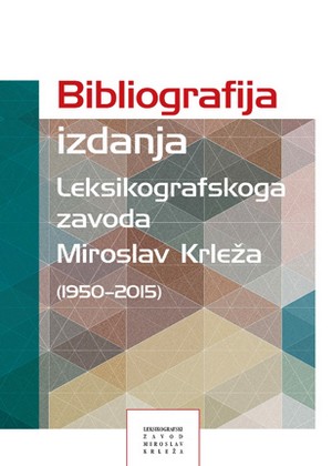 Bibliografija izdanja Leksikografskoga zavoda Miroslav Krleža (1950–2015) naslovnica