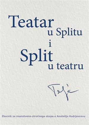 Teatar u Splitu Split u teatru naslovnica